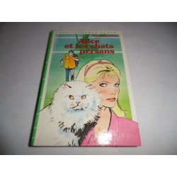 Livre - Alice et les chats persans - Caroline Quine - Bibliothèque verte