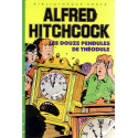 Livre - Les douze pendules de Théodule - Alfred Hitchcock - Bibliothèque verte