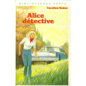 Livre - Alice détective - Caroline Quine - Bibliothèque verte