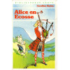 Livre - Alice en Ecosse - Caroline Quine - Bibliothèque verte