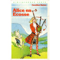 Livre - Alice en Ecosse - Caroline Quine - Bibliothèque verte