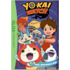 Livre - Yo-Kai Watch 1-Une nouvelle vie - Élizabeth Barféty - Bibliothèque verte