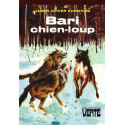 Livre - Bari Chien-loup - James Oliver Curwood - Bibliothèque verte