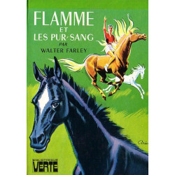 Livre - Flamme et les Pur-sang - Walter Farley - Bibliothèque verte