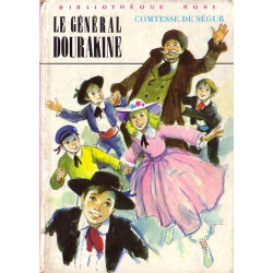 Livre - Le Général Dourakine - Comtesse de Ségur - Bibliothèque rose