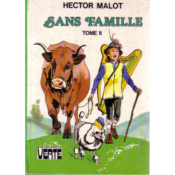 Livre - Sans famille tome II - Hector Malot - Bibliothèque verte