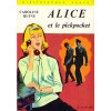 Livre - Alice et le pickpocket - Caroline Quine - Bibliothèque verte