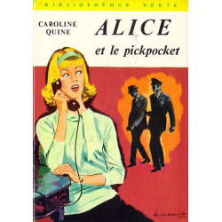 Livre - Alice et le pickpocket - Caroline Quine - Bibliothèque verte