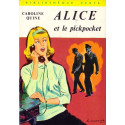 Livre - Alice et le pickpocket - Caroline Quine - Bibliothèque verte