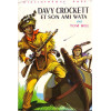 Livre - Davy Crockett et som ami Wata - Tom Hill - Bibliothèque rose