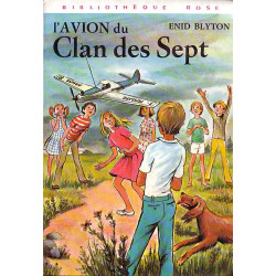 Livre - L'avion du Clan des Sept - Enid Blyton - Bibliothèque rose