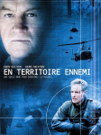 Hier, j'ai regardé un film: "En territoire ennemi"