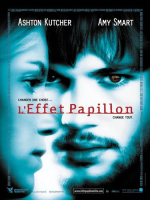 Hier, j'ai regardé un film: "L'Effet papillon"